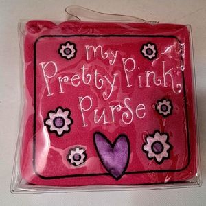 My Pretty Pink Purse Fabric Soft Baby or Toddler Book NEW In Factory Package HTF